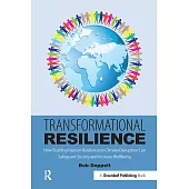 Transformational Resilience: How Building Human Resilience to Climate Disruption can Safeguard Society and Increase Wellbeing