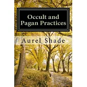 Occult and Pagan Practices