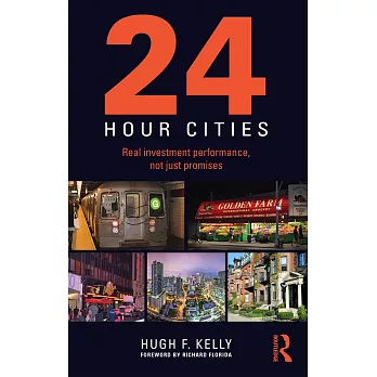 24-Hour Cities: Real Investment Performance, Not Just Promises