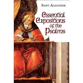 Essential Expositions of the Psalms