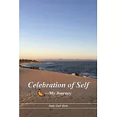 Celebration of Self—my Journey