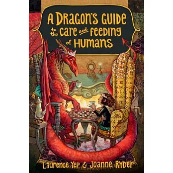 A Dragon’s Guide to the Care and Feeding of Humans