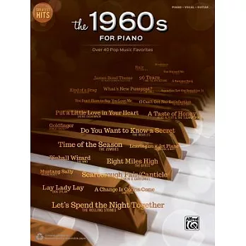The 1960s for Piano: Over 40 Pop Music Favorites