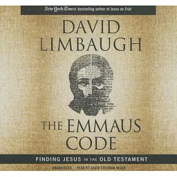 The Emmaus Code: Finding Jesus in the Old Testament: Library Edition