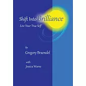 Shift into Brilliance