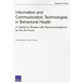 Information and Communication Technologies in Behavioral Health: A Literature Review With Recommendations for the Air Force