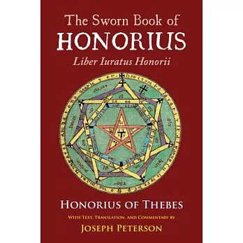 The Sworn Book of Honorius: Liber Iuratus Honorii