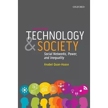 Technology and Society: Social Networks, Power, and Inequality
