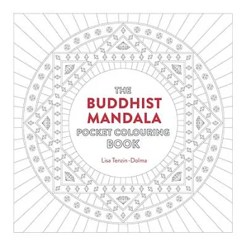 The Buddhist Mandala Pocket Coloring Book: 26 Inspiring Designs plus 10 Basic Templates for Coloring and Meditation