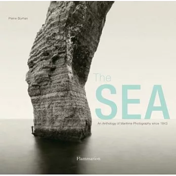 The Sea: A Celebration in Photographs