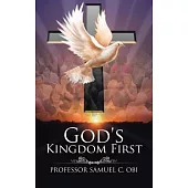 God’s Kingdom First