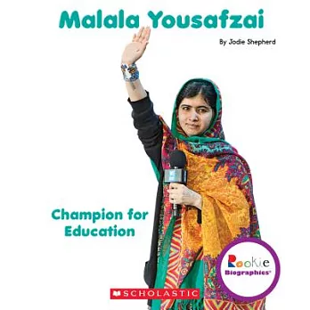 Malala Yousafzai: Champion for Education