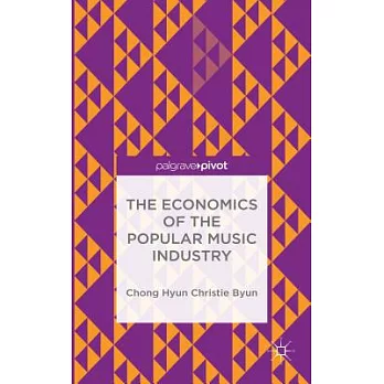 The Economics of the Popular Music Industry