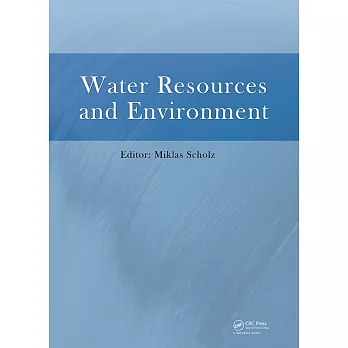 Water Resources and Environment: Proceedings of the 2015 International Conference on Water Resources and Environment (Beijing, 25-28 July 2015)
