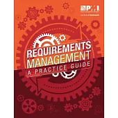 Requirements Management: A Practice Guide