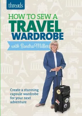 How to Sew a Travel Wardrobe