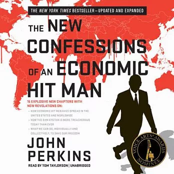 The New Confessions of an Economic Hit Man: Library Edition