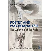 With a Poet’s Eye: Poetry, Poetics and the Practice of Psychotherapy