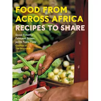 Food from Across Africa: Recipes to Share