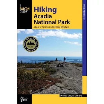 Hiking Acadia National Park: A Guide to the Park’s Greatest Hiking Adventures