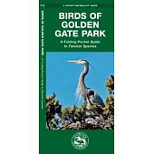 Birds of Golden Gate Park: A Folding Pocket Guide to Familiar Species