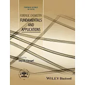 Forensic Chemistry: Fundamentals and Applications