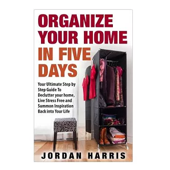 Organize Your Home in Five Days