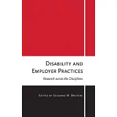 Disability and Employer Practices: Research Across the Disciplines