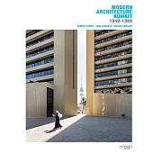 Modern Architecture Kuwait 1949-1989