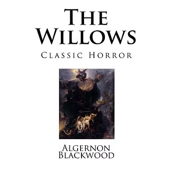 The Willows: Classic Horror