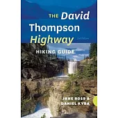 The David Thompson Highway Hiking Guide