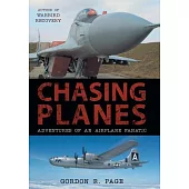 Chasing Planes: Adventures of an Airplane Fanatic