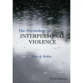 The Psychology of Interpersonal Violence