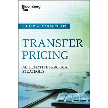 Transfer Pricing: Alternative Practical Strategies