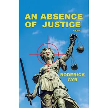 An Absence of Justice