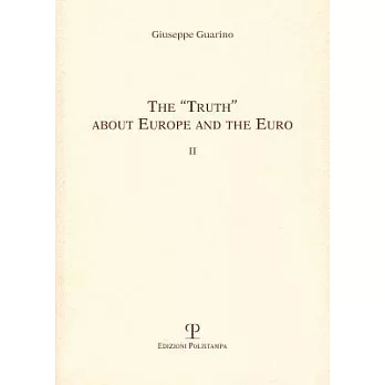 The ＂Truth＂ About Europe and the Euro: II