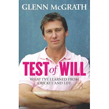 Test of Will: What I’ve Learned from Cricket and Life