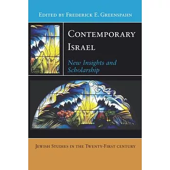 Contemporary Israel: New Insights and Scholarship