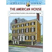 Creative Haven the American House Architecture
