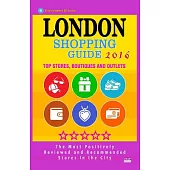 London Shopping Guide 2016: Best Rated Stores in London, United Kingdom