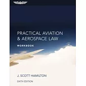 Practical Aviation & Aerospace Law