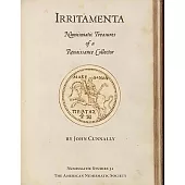 Irritamenta: Numismatic Treasures of a Renaissance Collector
