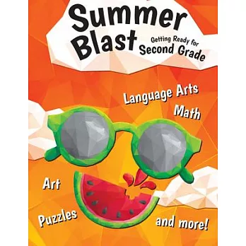 Summer Blast: Getting Ready for Second Grade (Grade 2)