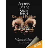 Secrets of the Gem Trade: The Connoisseur’s Guide to Precious Gemstones