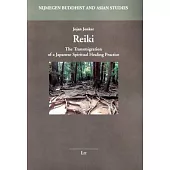 Reiki: The Transmigration of a Japanese Spiritual Healing Practice