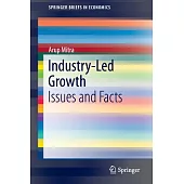 Industry-led Growth: Issues and Facts