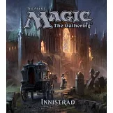 The Art of Magic The Gathering: Innistrad