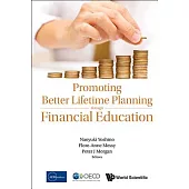 Promoting Better Lifetime Planning through Financial Education