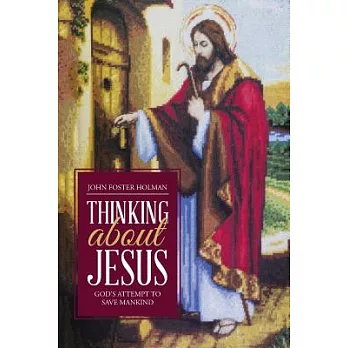 Thinking About Jesus: God’s Attempt to Save Mankind