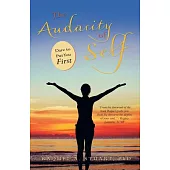 The Audacity of Self: Dare to Put You First